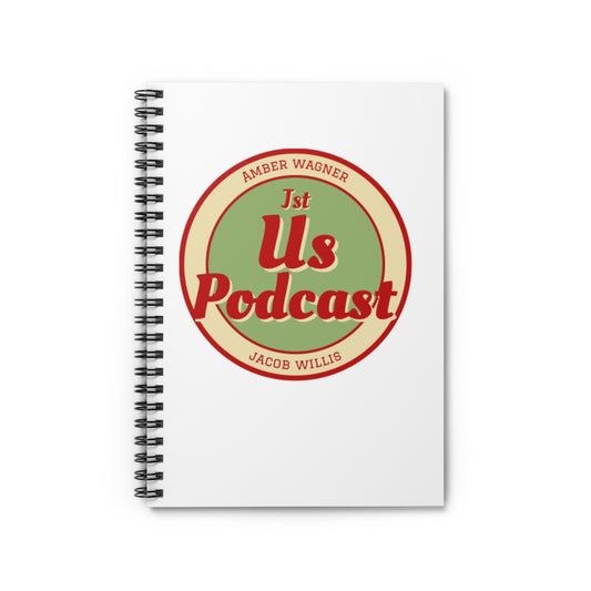 Podcast Spiral Notebook - Perfect for Fans of 'Just Us Podcast', Journaling, Note-taking, Gift